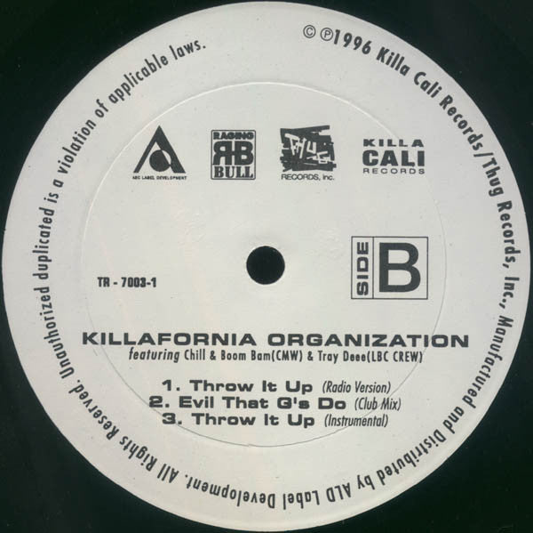 Killafornia Organization : Throw It Up / Evil That G's Do (12")