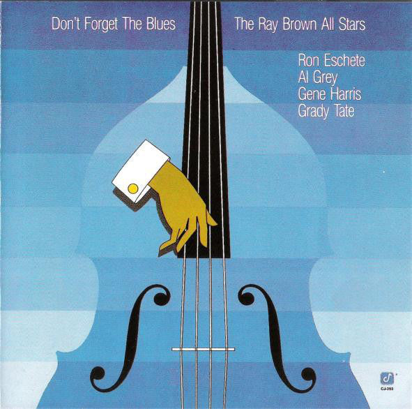 The Ray Brown All Stars* : Don't Forget The Blues (LP, Album)