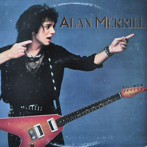 Alan Merrill : Alan Merrill (LP, Album)