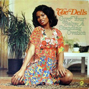 The Dells : Give Your Baby A Standing Ovation (LP, Album)