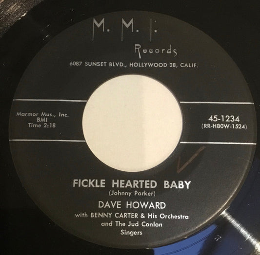 Dave Howard (12) With Benny Carter And His Orchestra And The Jud Conlon Singers : Fickle Hearted Baby / The Fortune I Hold (7", RCA)