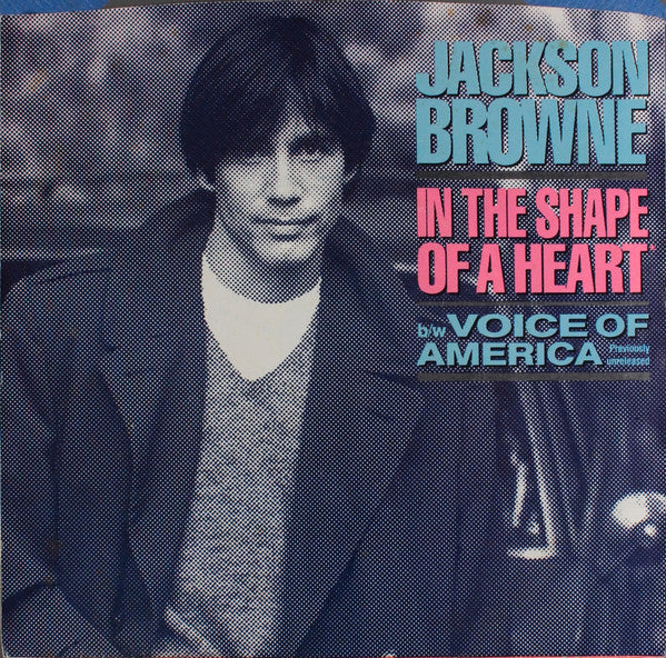 Jackson Browne : In The Shape Of A Heart (7", Promo, Spe)