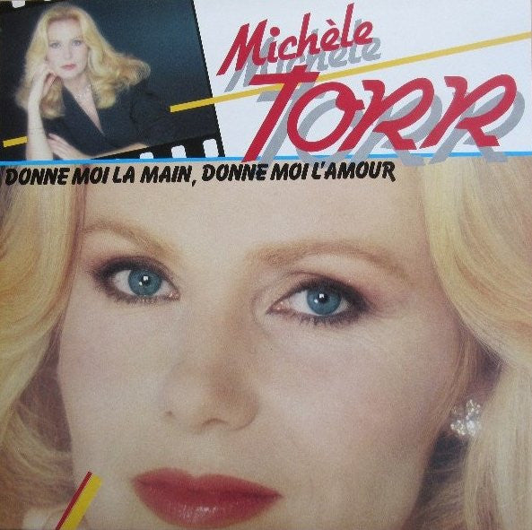 Michele Torr* : Donne Moi La Main, Donne Moi L'Amour (LP, Album)