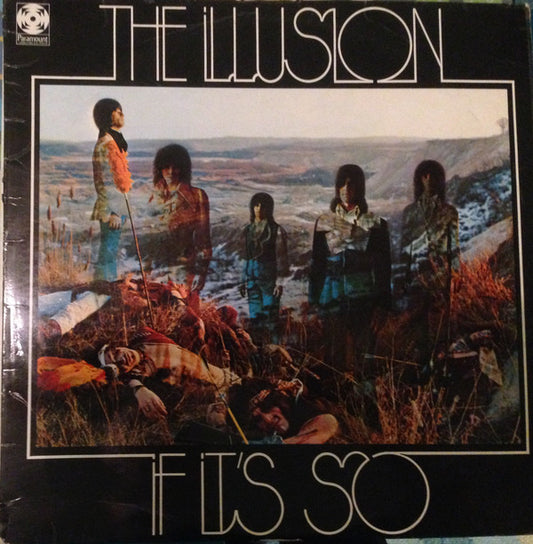 The Illusion : If It's So (LP, Album)