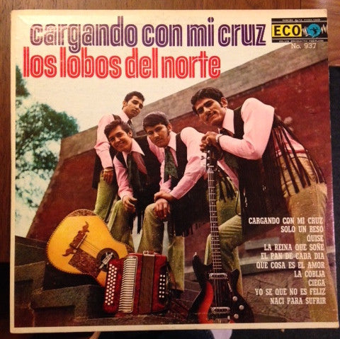 Los Lobos Del Norte : Cargando Con Mi Cruz (LP, Album)