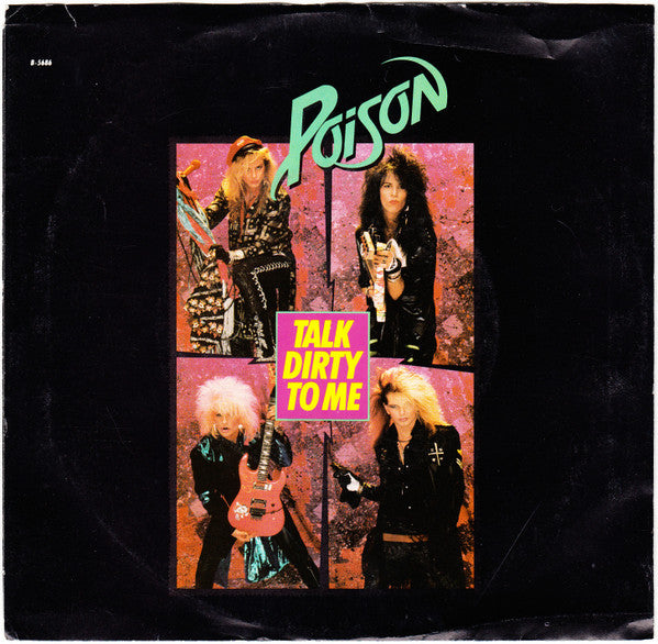 Poison (3) : Talk Dirty To Me (7", Single)