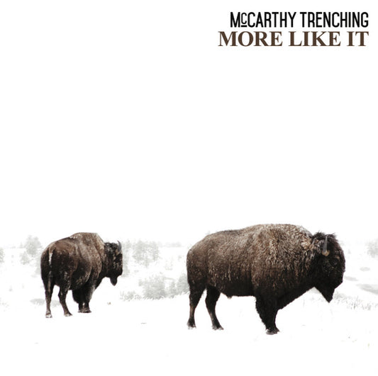 McCarthy Trenching : More Like It (LP, Album)