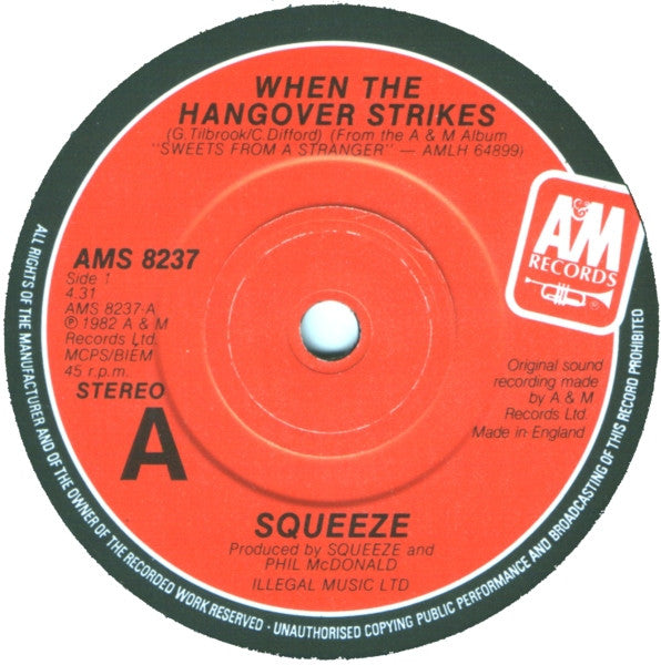 Squeeze (2) : When The Hangover Strikes (7", Single)