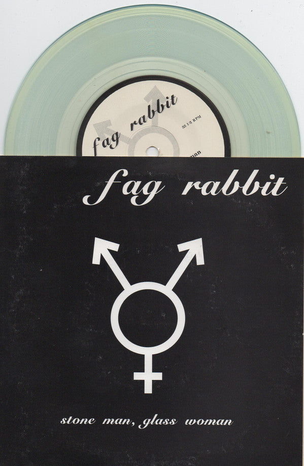 Fag Rabbit : Stone Man, Glass Woman (7", EP, Cle)