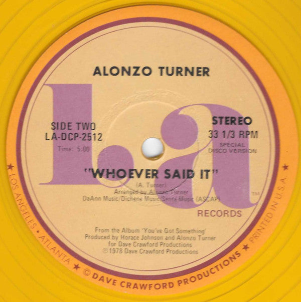 Alonzo Turner : Whoever Said It (12", Single, Gol)