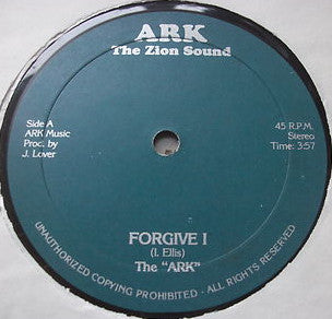 The "Ark"* : Forgive I / Forgiven (12")