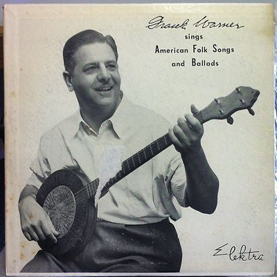 Frank Warner : Sings American Folk Songs And Ballads (10", RP)