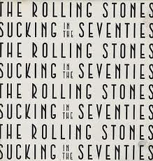 The Rolling Stones : Sucking In The Seventies (LP, Comp, Spe)