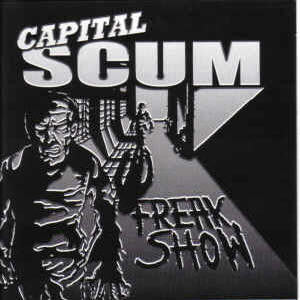 Capital Scum : Freakshow (7", EP)