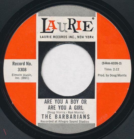 The Barbarians : Are You A Boy Or Are You A Girl (7", Single, Styrene, Mon)