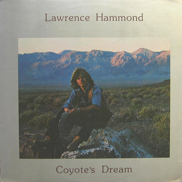 Lawrence Hammond : Coyote's Dream (LP, Album)