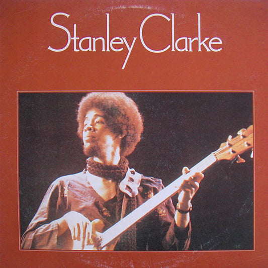 Stanley Clarke : Stanley Clarke (LP, Album, RE, Mon)